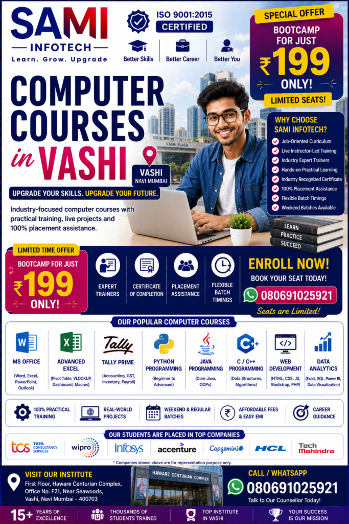 Computer Courses in Vashi with MS Office, Advanced Excel, Tally, Python, Data Analytics, AI, Digital Marketing, Graphic Design, certification, live projects, and placement assistance