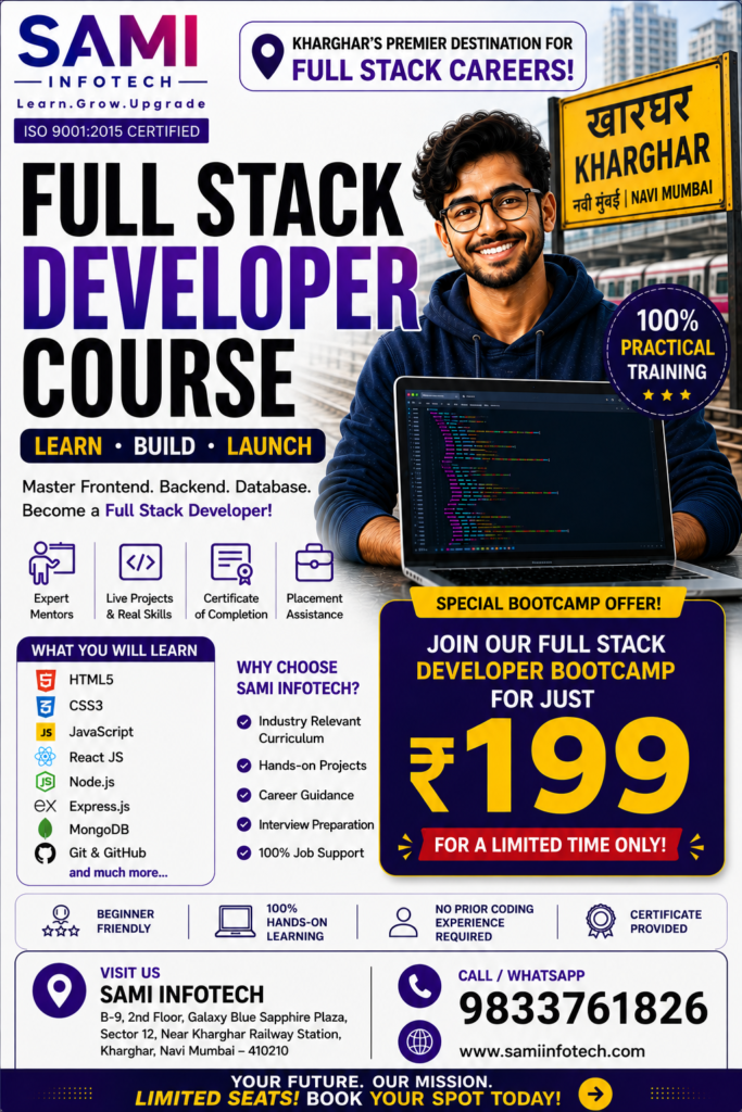 Full Stack Developer Course near Kharghar, Navi Mumbai with practical coding training, real-world projects and career-focused learning