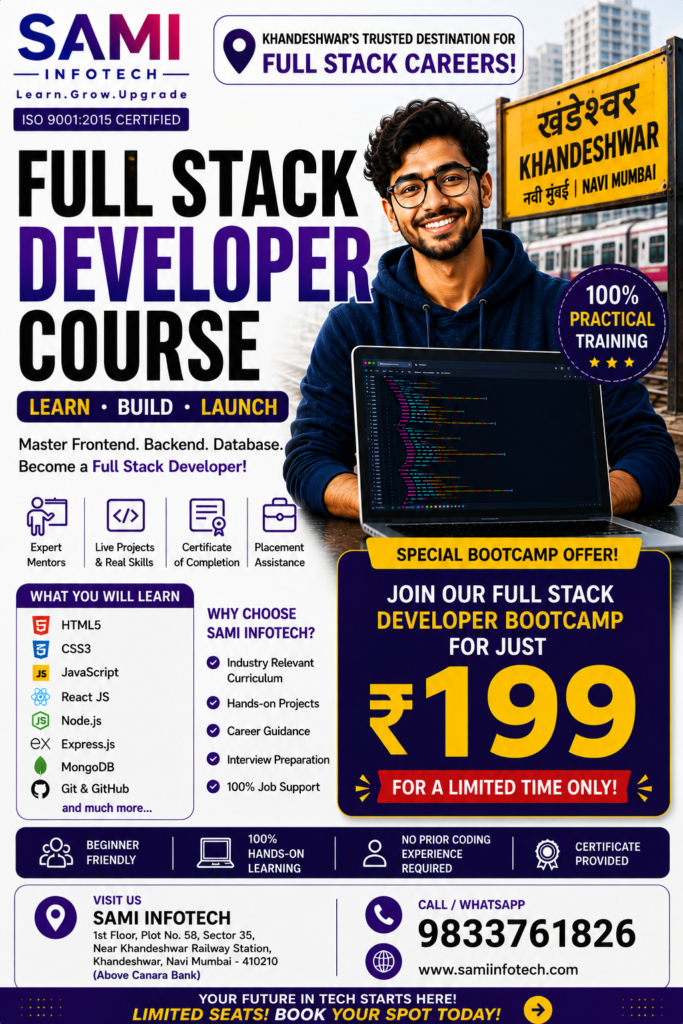 Full Stack Developer Course near Khandeshwar, Navi Mumbai with practical coding training, real-world projects and career-focused learning