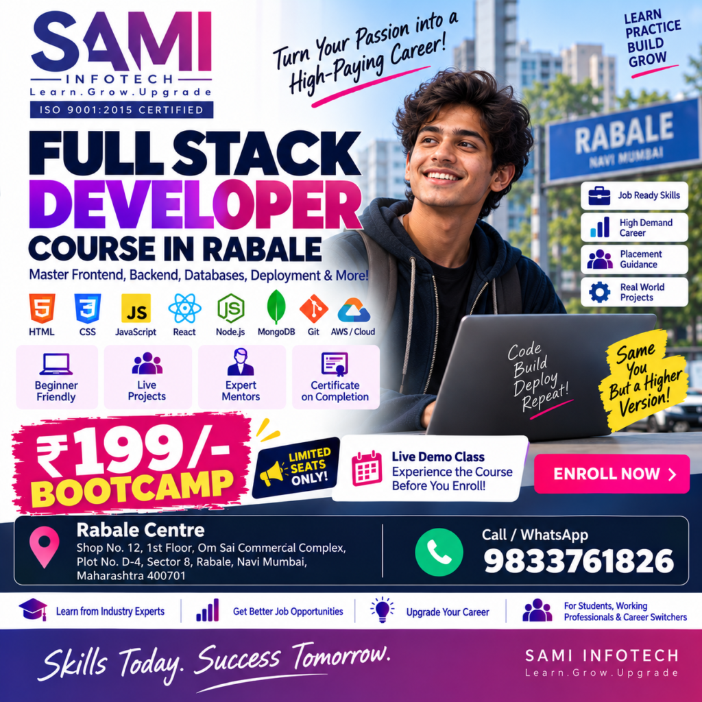 Full Stack Developer Course in Rabale Navi Mumbai – Practical Job-Oriented Web Development Training