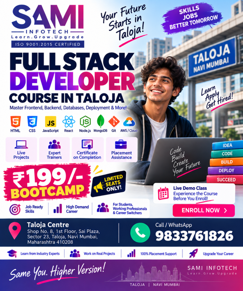 Full Stack Developer Course in Taloja Navi Mumbai – Practical Job-Oriented Web Development Training
